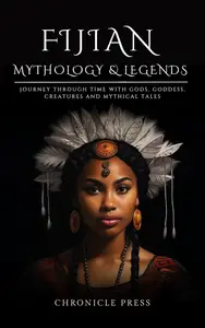 Fijian Mythology and Legends