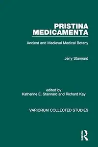 Pristina Medicamenta: Ancient and Medieval Medical Botany