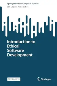 Introduction to Ethical Software Development