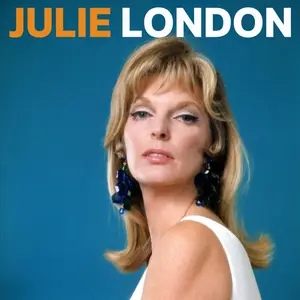 Julie London - Julie London Album Collection (2025) [Official Digital Download]