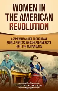 Women in the American Revolution