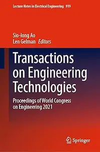 Transactions on Engineering Technologies: Proceedings of World Congress on Engineering 2021