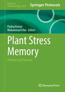 Plant Stress Memory: Methods and Protocols