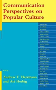 Communication Perspectives on Popular Culture