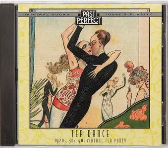 VA - Tea Dance: 1920s, 30s, 40s Vintage Tea Party (Remastered) (2005)