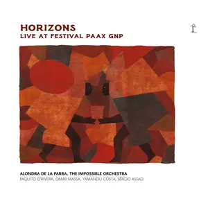 Alondra de la Parra & The Impossible Orchestra - Horizons: Live at Festival PAAX GNP (2026) [Official Digital Download 24/96]