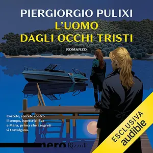 «L'uomo dagli occhi tristi» by Piergiorgio Pulixi