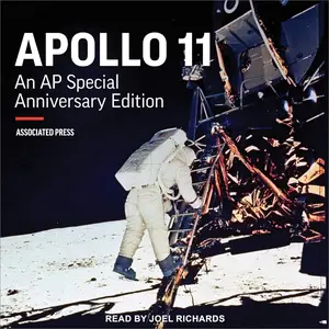 Apollo 11: An AP Special Anniversary Edition [Audiobook] (Repost)