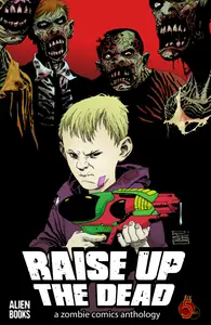 Raise Up the Dead-A Zombie Comics Anthology 2025 digital Son of Ultron