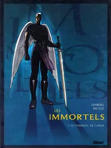 Les Immortels - Tome 1 - Le Tombeau De L'ange