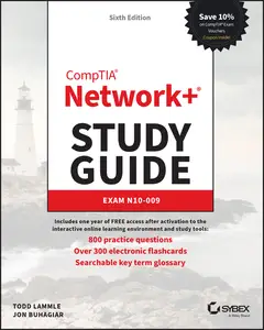 CompTIA Network+ Study Guide: Exam N10-009 (Sybex Study Guide), 6th Edition