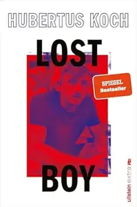 Lost Boy: Süchtig nach Leben