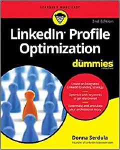 LinkedIn Profile Optimization For Dummies (For Dummies (Business & Personal Finance))