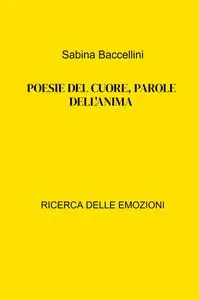 POESIE DEL CUORE, PAROLE DELL’ANIMA