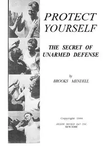 Protect Yourself - Secret of Unarmed Defense