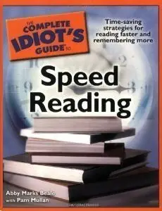 The Complete Idiot's Guide to Speed Reading (Repost)