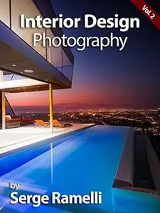 Interior Design Photography, Volume 2: My Full Workflow on Shooting Interior Design