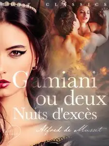 «LUST Classics: Gamiani ou deux Nuits d'excès» by Alfred de Musset