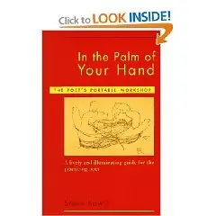 In the Palm of Your Hand: The Poet's Portable Workshop 