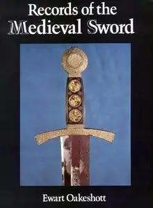 Records of the Medieval Sword [Repost]