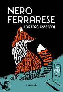 Lorenzo Mazzoni - Nero ferrarese