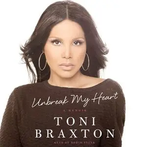 «Unbreak My Heart» by Toni Braxton