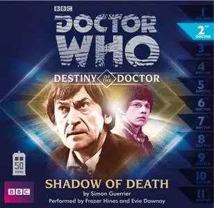 «Doctor Who - Destiny of the Doctor: Shadow of Death» by Big Finish Productions