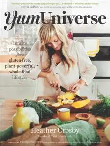 YumUniverse: Infinite Possibilities for a Gluten-Free, Plant-Powerful, Whole-Food Lifestyle