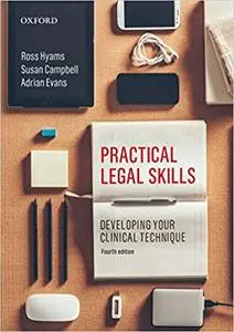 Practical Legal Skills: Developing your Clinical Technique