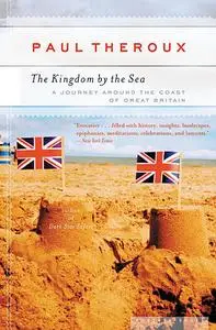 «The Kingdom by the Sea» by Paul Theroux