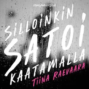 «Silloinkin satoi kaatamalla - K1O9» by Tiina Raevaara