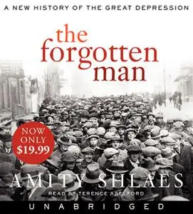 «The Forgotten Man» by Amity Shlaes