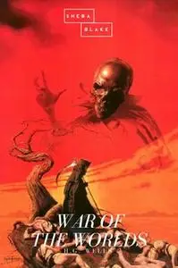«War of the Worlds» by H.G. Wells