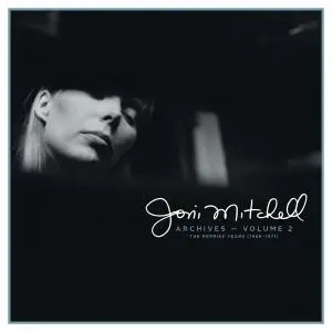 Joni Mitchell - Archives, Vol. 2: The Reprise Years (1968-1971) (2021)