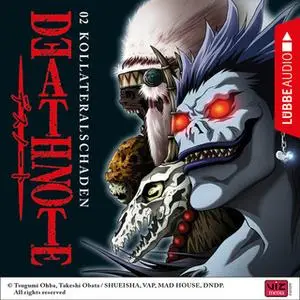 «Death Note - Folge 2: Kollateralschaden» by Tsugumi Ohba