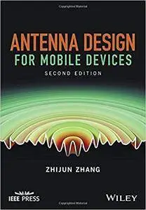 Antenna Design for Mobile Devices, 2nd edition