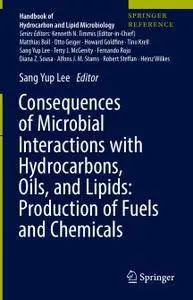 Consequences of Microbial Interactions with Hydrocarbons, Oils, and Lipids: Production of Fuels and Chemicals (Repost)