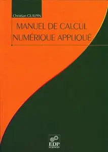 Christian Guilpin, "Manuel de calcul numérique appliqué"