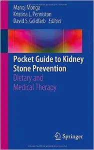 Pocket Guide to Kidney Stone Prevention: Dietary and Medical Therapy