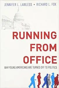 Running from Office: Why Young Americans Are Turned Off To Politics (Repost)