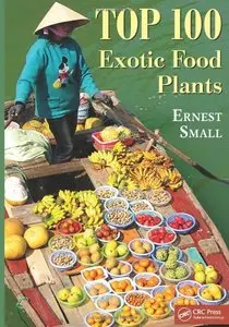 Top 100 Exotic Food Plants