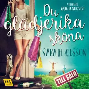 «Du glädjerika sköna» by Sara H. Olsson