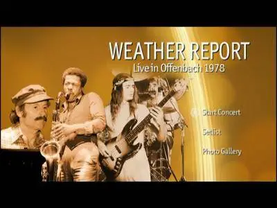 Weather Report - Live In Offenbach 1978 (2011) {2CD+DVD9 NTSC RockPalast}