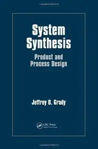 System Synthesis: Product and Process Design (repost)