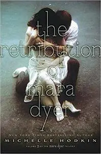 The Retribution of Mara Dyer (The Mara Dyer Trilogy)