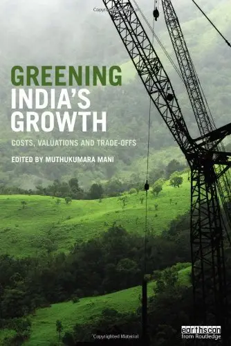 Greening India's Growth: Costs, Valuations and Trade-offs (repost)