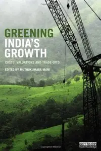 Greening India's Growth: Costs, Valuations and Trade-offs (repost)