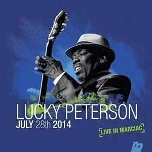 Lucky Peterson - July 28th 2014 (Live in Marciac) (2015) [Official Digital Download]