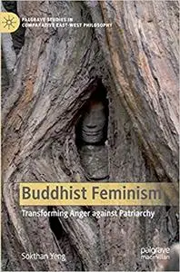 Buddhist Feminism: Transforming Anger against Patriarchy
