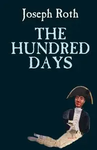 «The Hundred Days» by Joseph Roth